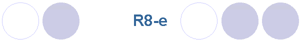 R8-e