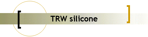 TRW silicone